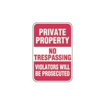 PRIVATE PROPERTY - No Trespassing Violators will be Prosecuted - Aluminum Sign