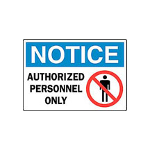 NOTICE - Authorized Personnel Only - Flexible Vinyl for Rough & Curved Surfaces